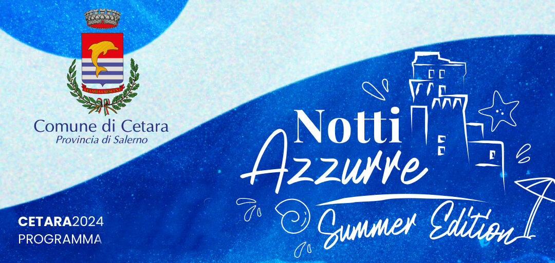 Notti Azzurre – Summer Edition